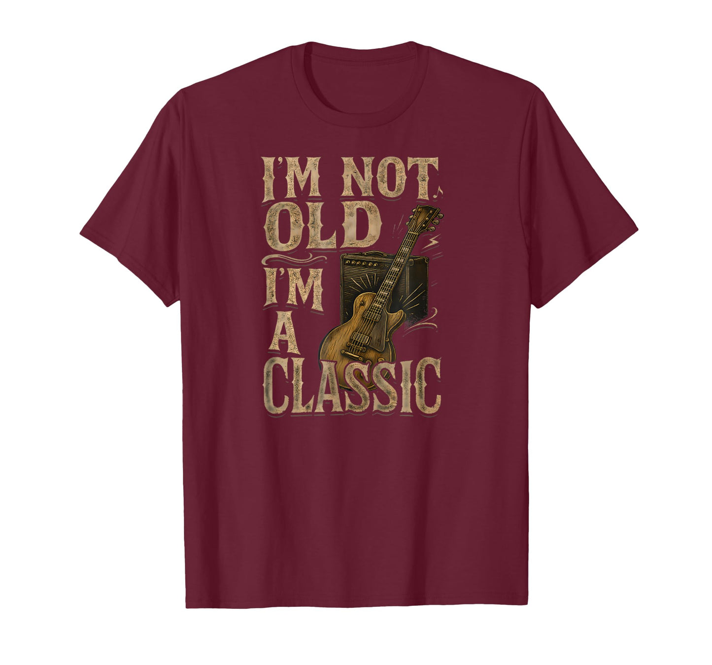 I'm Not Old I'm A Classic Vintage Design Guitar Music Lover T-Shirt
