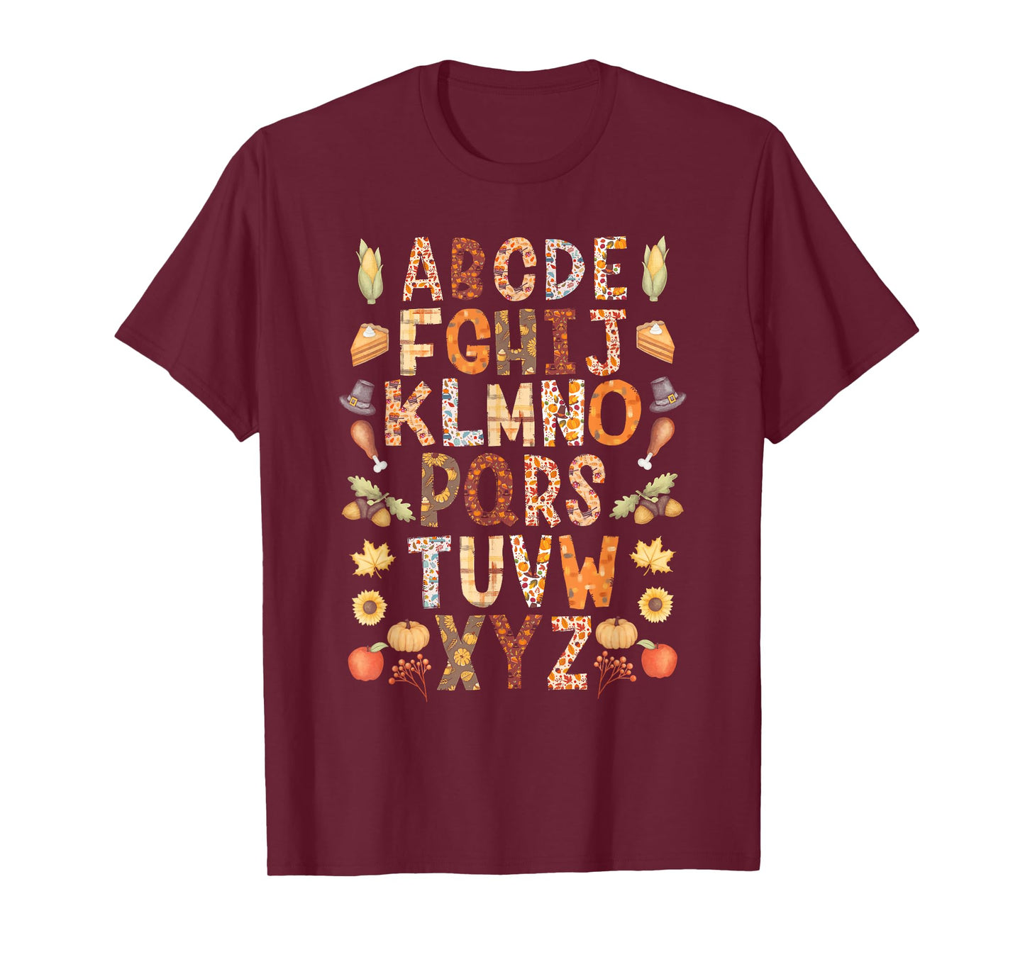 Alphabet Funny Turkey Thanksgiving Costume Preschool Teacher T-Shirt