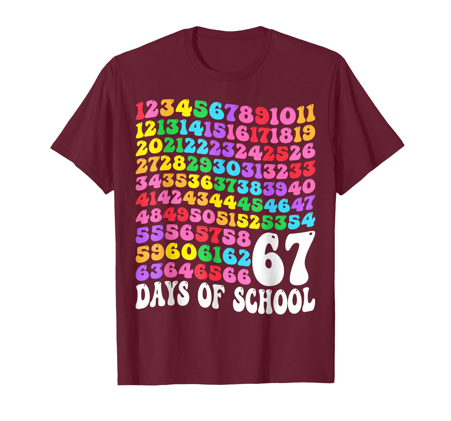 67th Day of School Teacher Kids 67 Math Numbers 100th Days T-Shirt