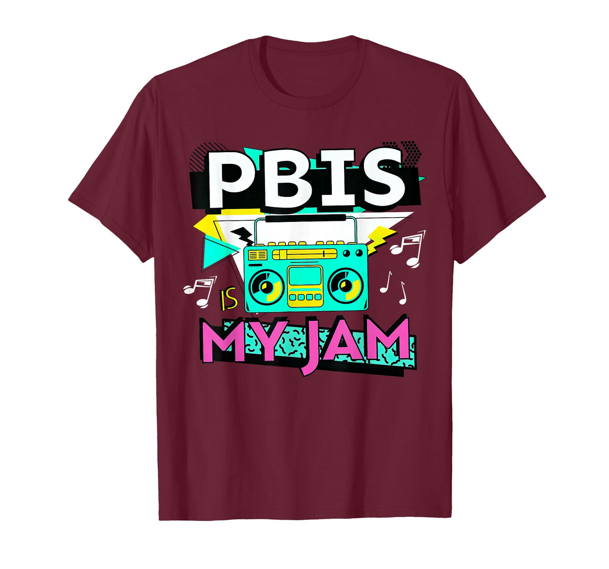 Positive Behavior Interventions and Supports PBIS is My Jam T-Shirt