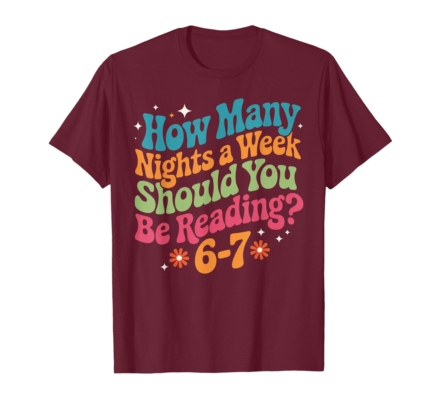 67 Shirt for Teachers 67 Women Six Seven 6 7 Teacher 67 Days T-Shirt