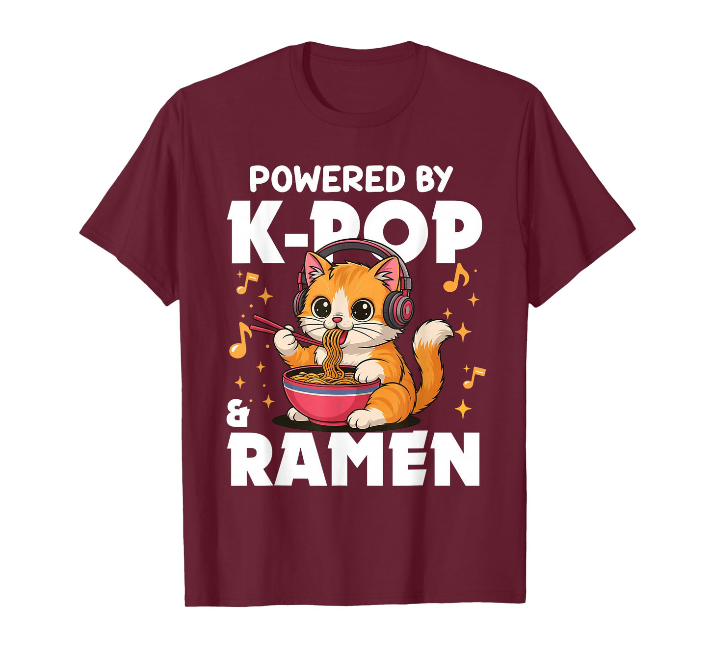 Kawaii Powered by K-Pop and Ramen Cute Kpop Cat Music T-Shirt