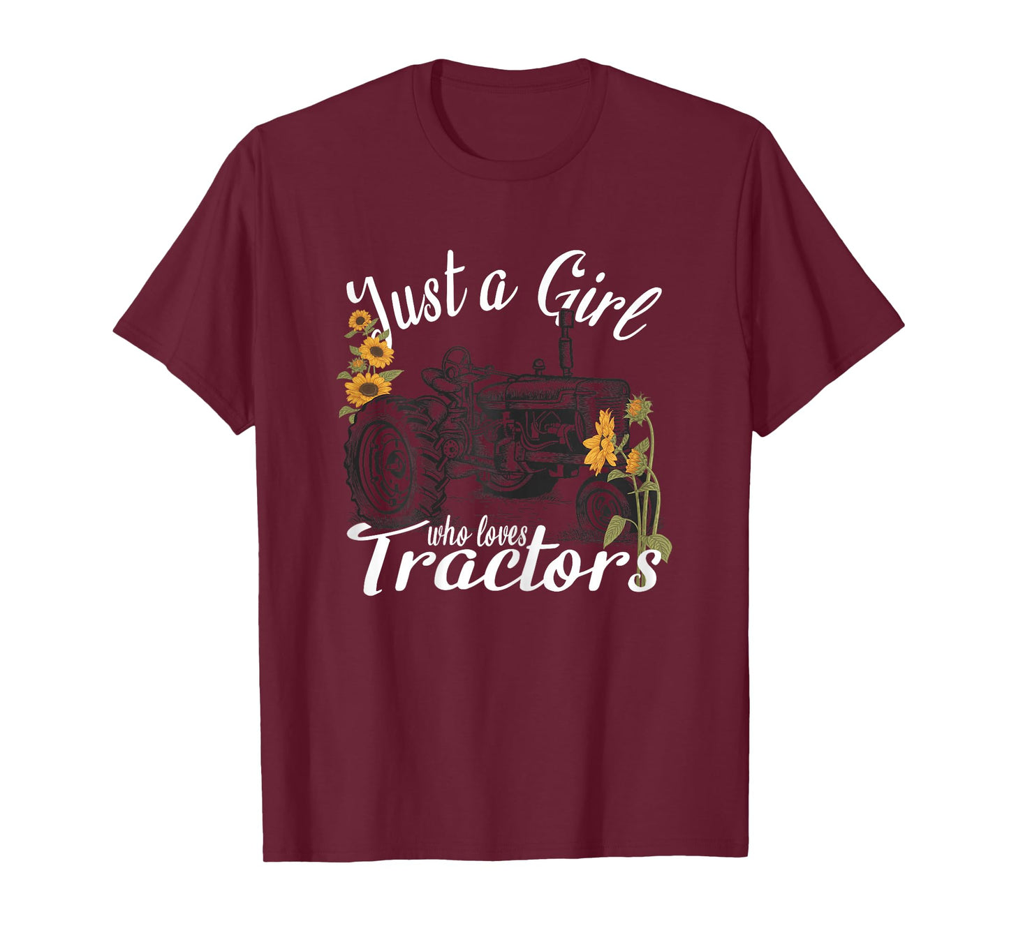 Farms Lovers Girls Tractors - Just A Girl Who Loves Tractors T-Shirt