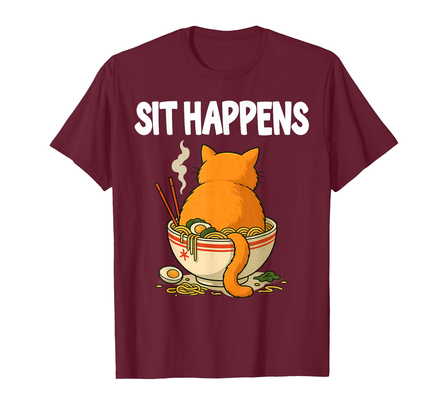 Funny Cat Ramen Bowl Sit Happens Orange Chubby Tabby Humor T-Shirt