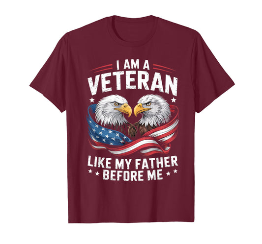 I Am A Veteran Like My Father Before Me Patriotic Eagle T-Shirt