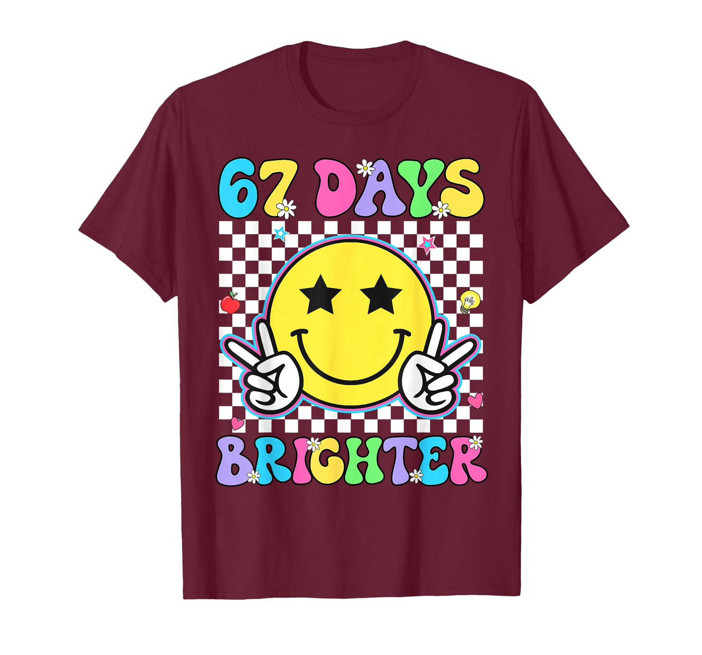 67th Day of School Shirt 67 Days Brighter Teacher Boys Girls T-Shirt