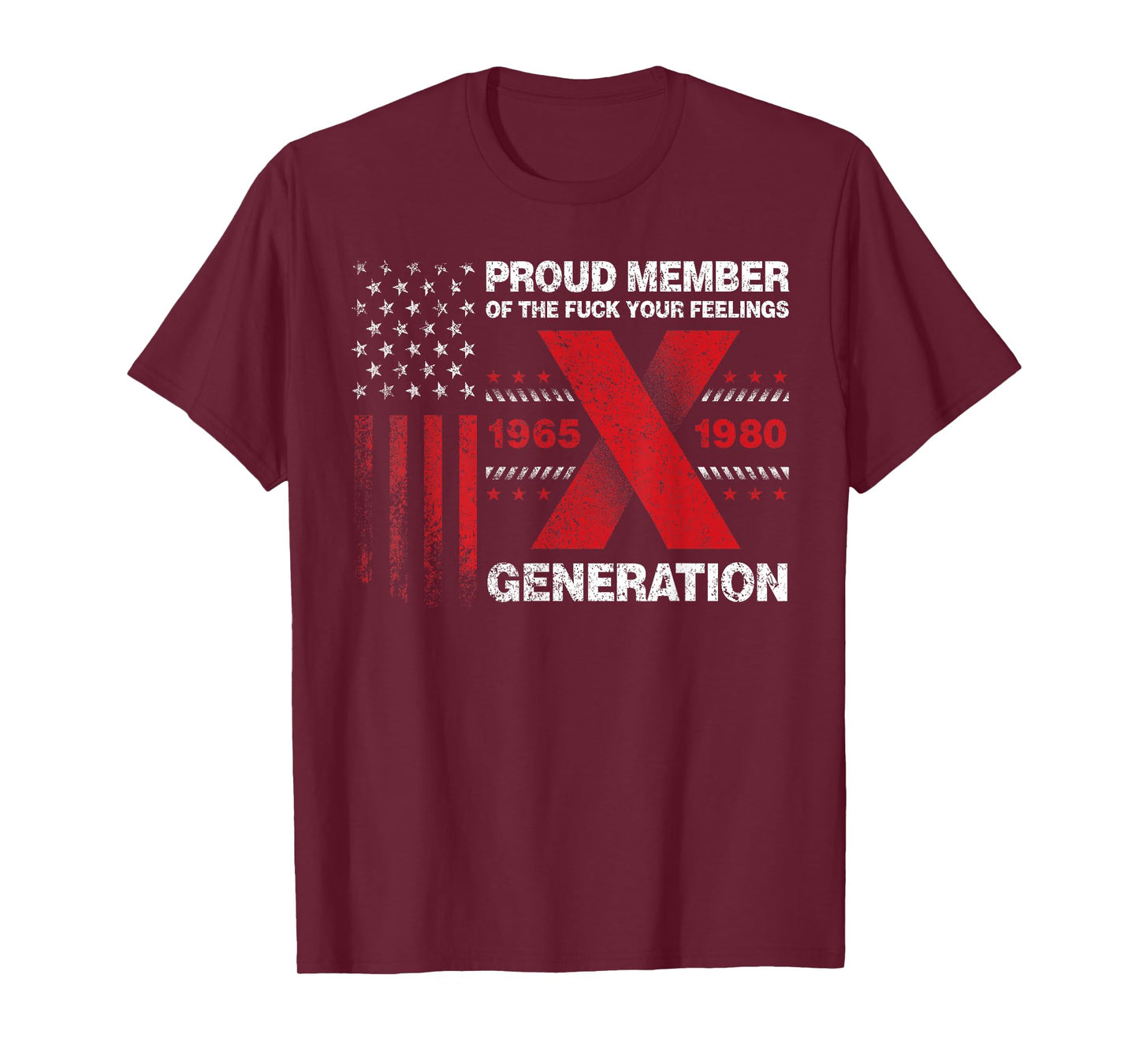 Proud Member Of The Fuck Your Feelings Gen X Vintage T-Shirt