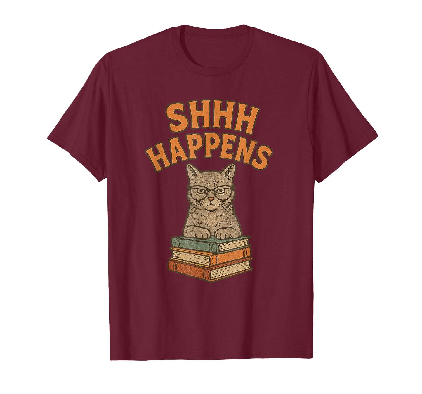 SHHH Happens Funny Librarian Cat Books Library T-Shirt