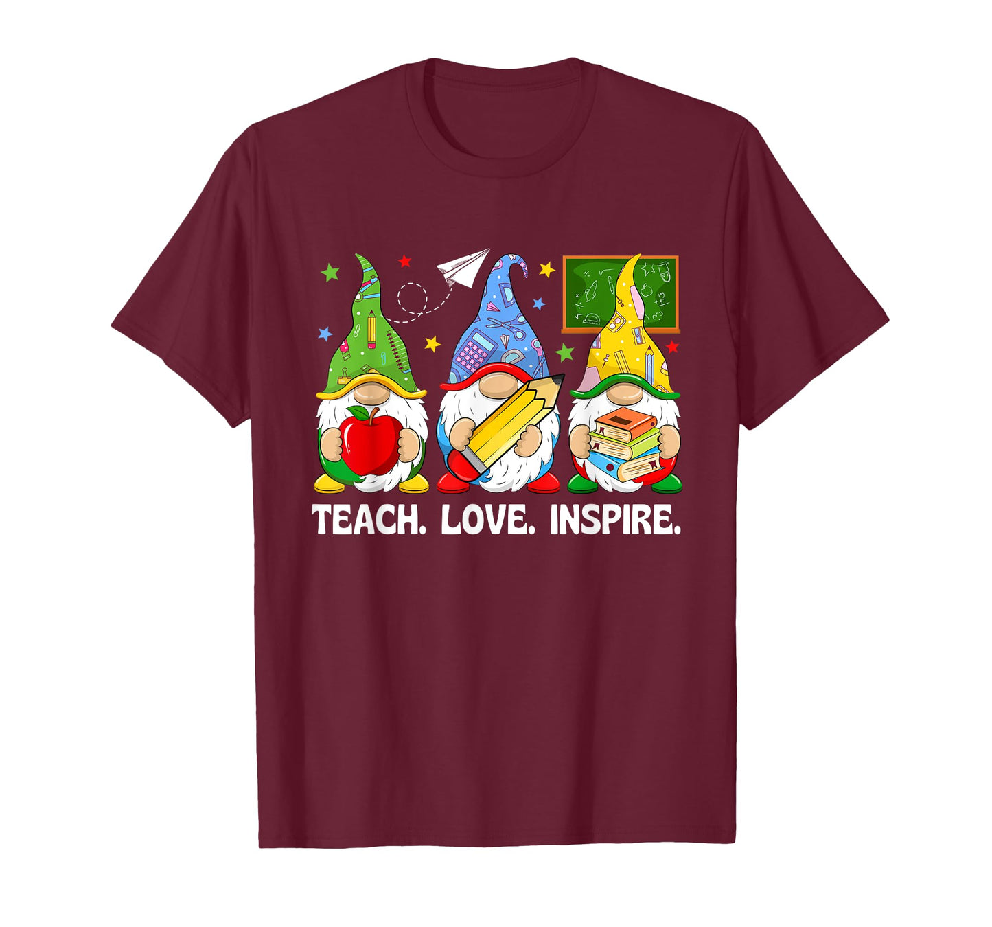 Cute Gnomes Teach Love and Inspire Back to School Teacher T-Shirt