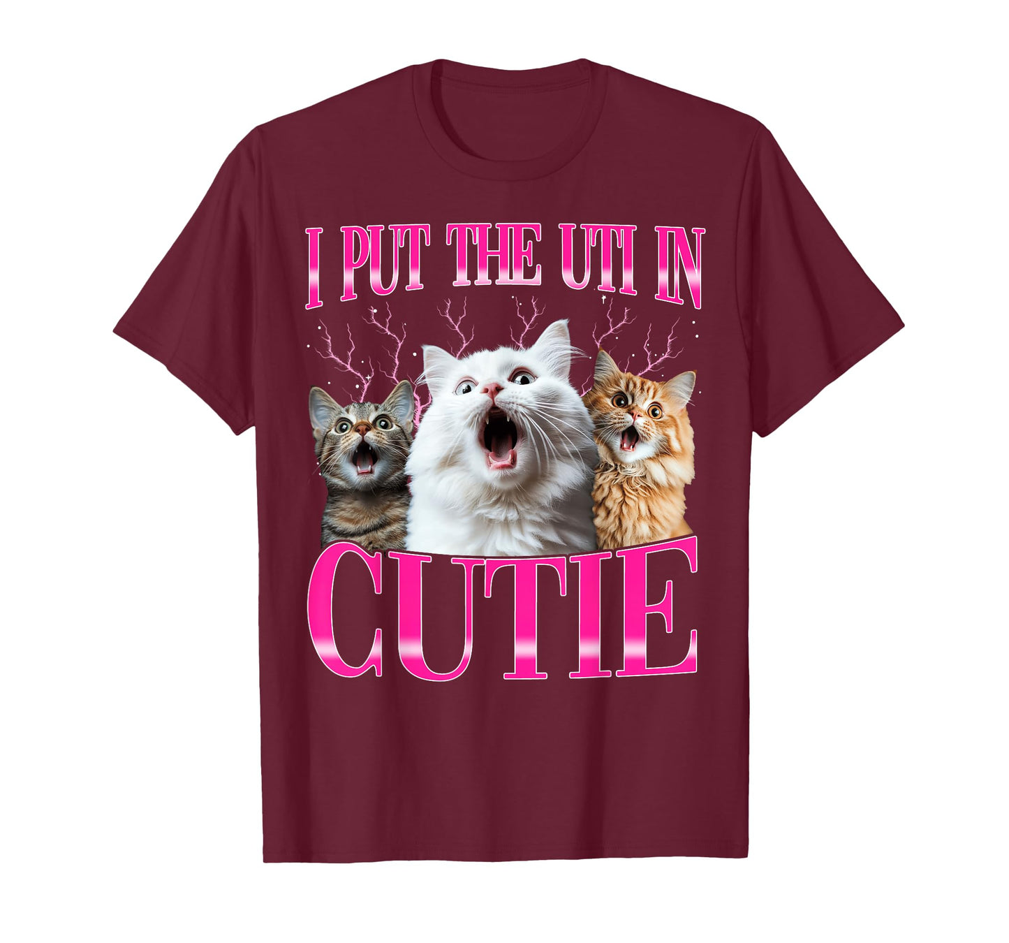I Put The UTI In Cutie Cat T-Shirt for Men Women