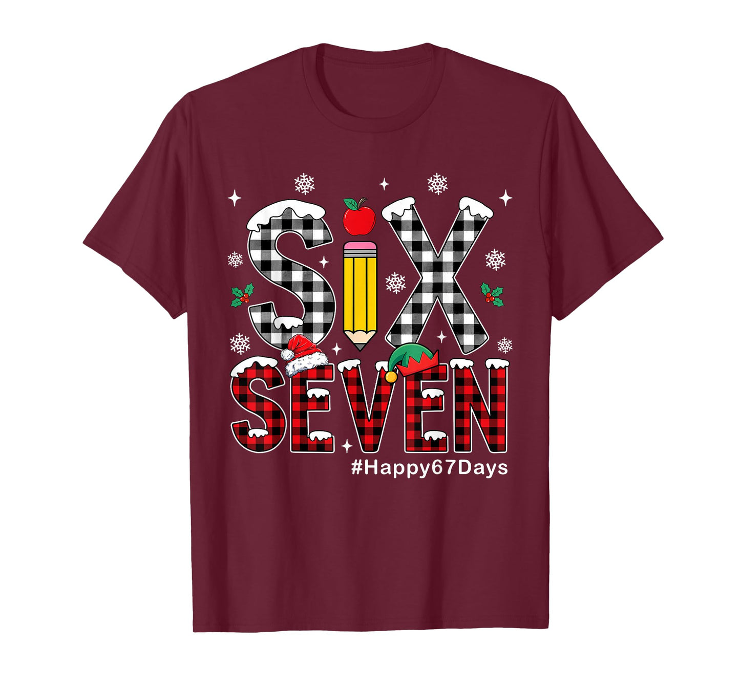 Christmas Six Seven 6 7 Meme Happy 67 Days of School T-Shirt
