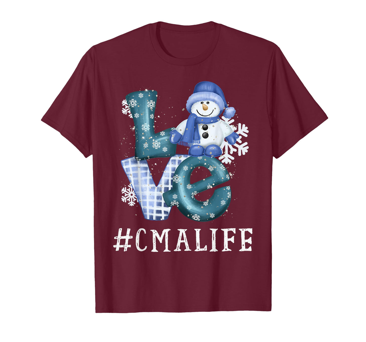 CMA Certified Medical Assistant Love Snowman Winter Season T-Shirt