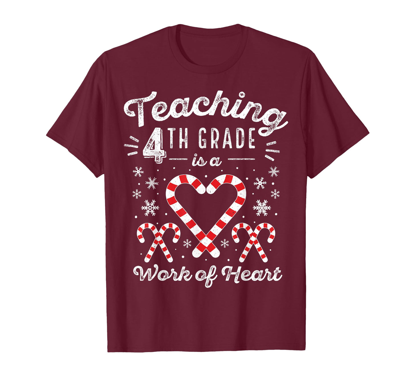 Christmas Candy Cane Work of Heart Fourth 4th Grade Teacher Men Women Kids T-Shirt