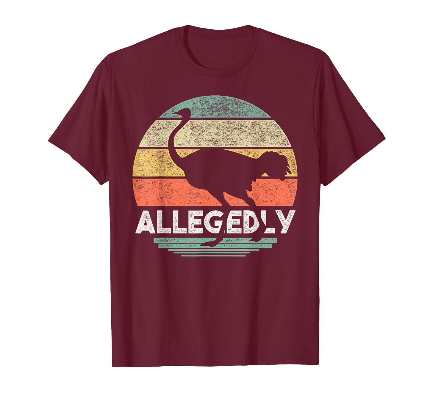 Allegedly Ostrich T Shirt Funny Bird Lover T-Shirt
