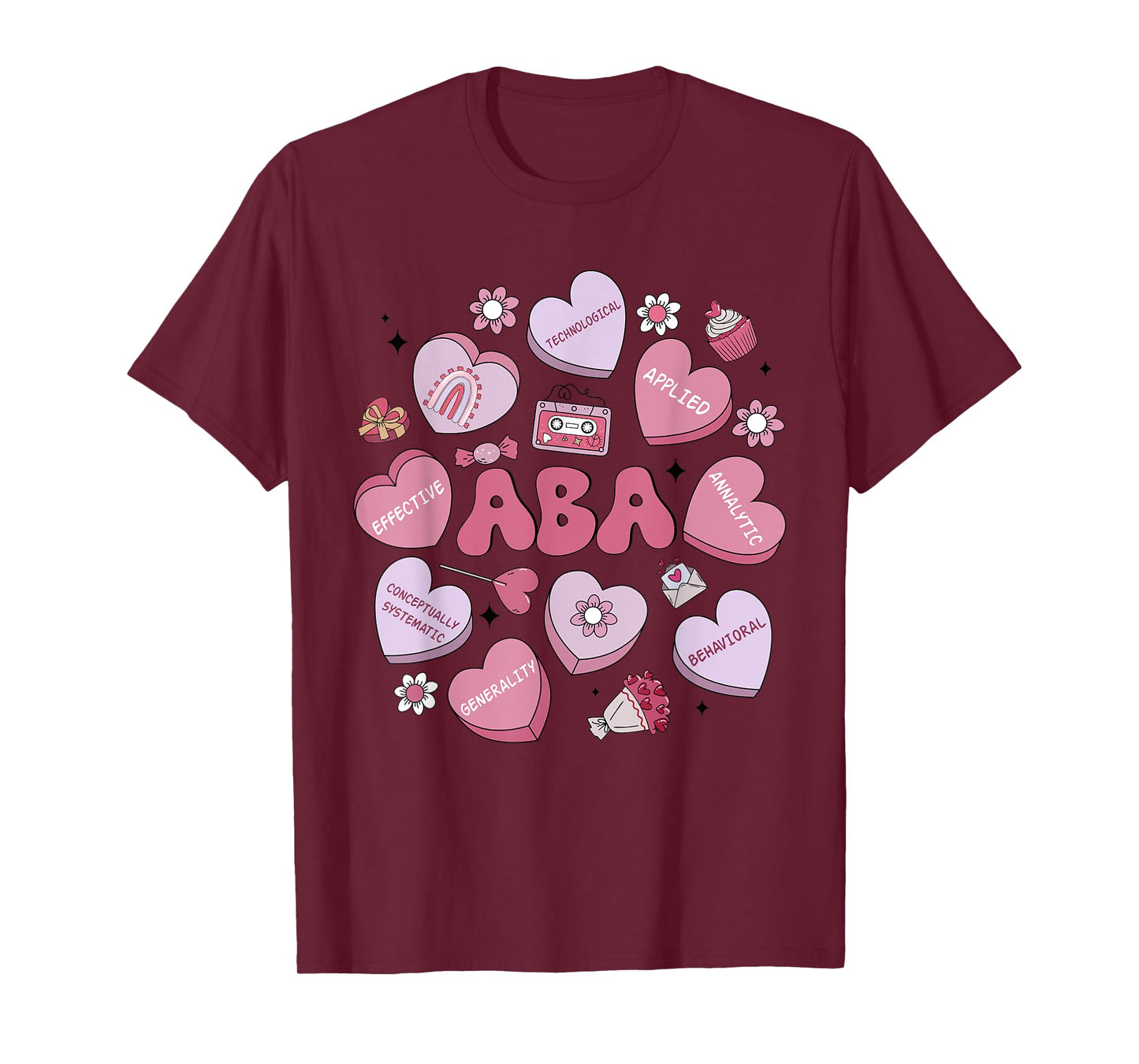 Cute Funny ABA Therapy Candy Heart SLP Behavior Valentines T-Shirt