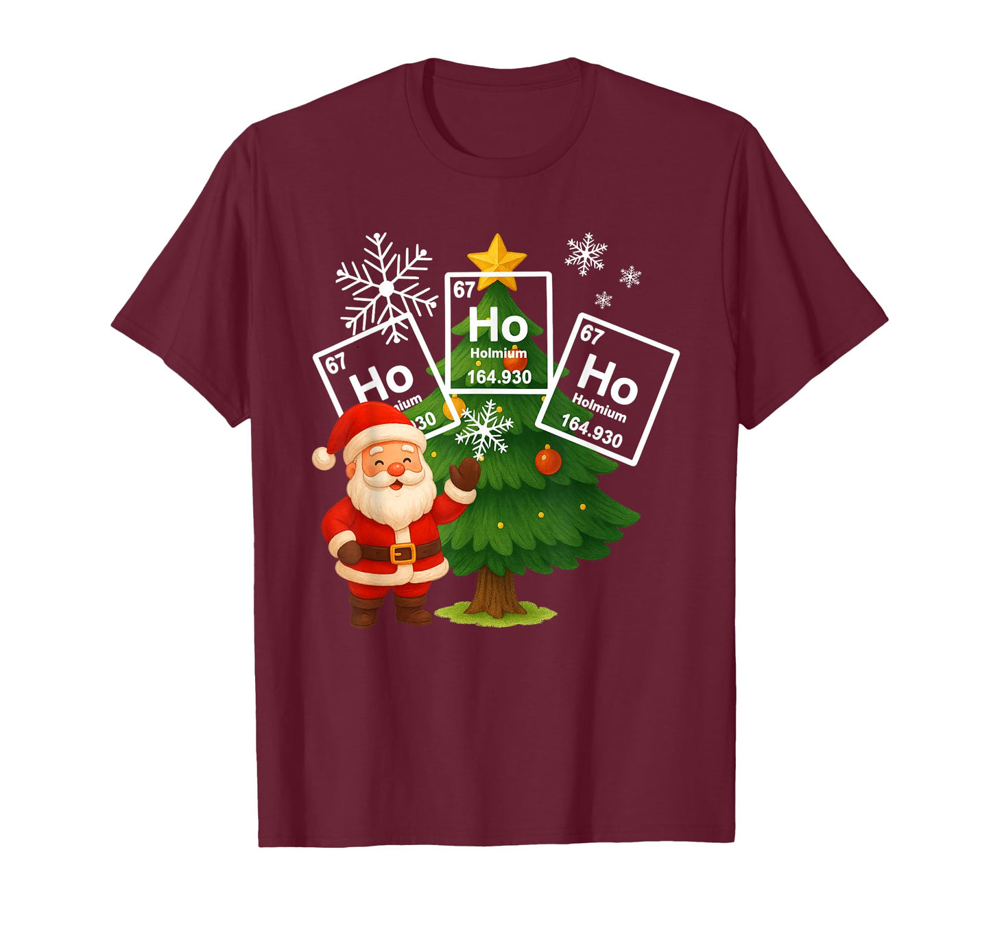 Santa Ho Ho Ho Holmium Chemistry Element 67 Periodic Table T-Shirt