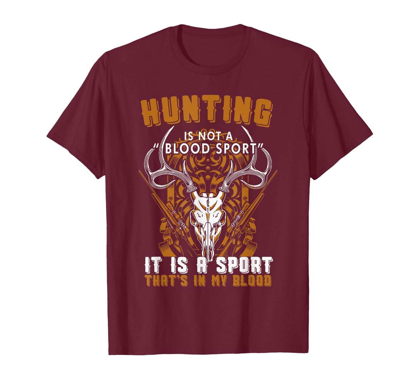 Hunting is in my blood hunter gift T-Shirt