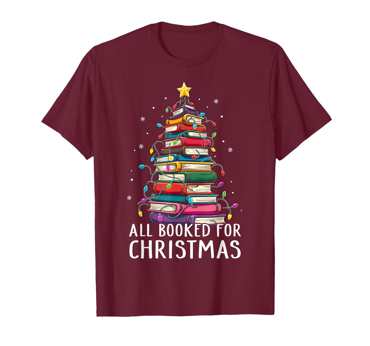 All Booked For Christmas Book Christmas Tree Lights T-Shirt