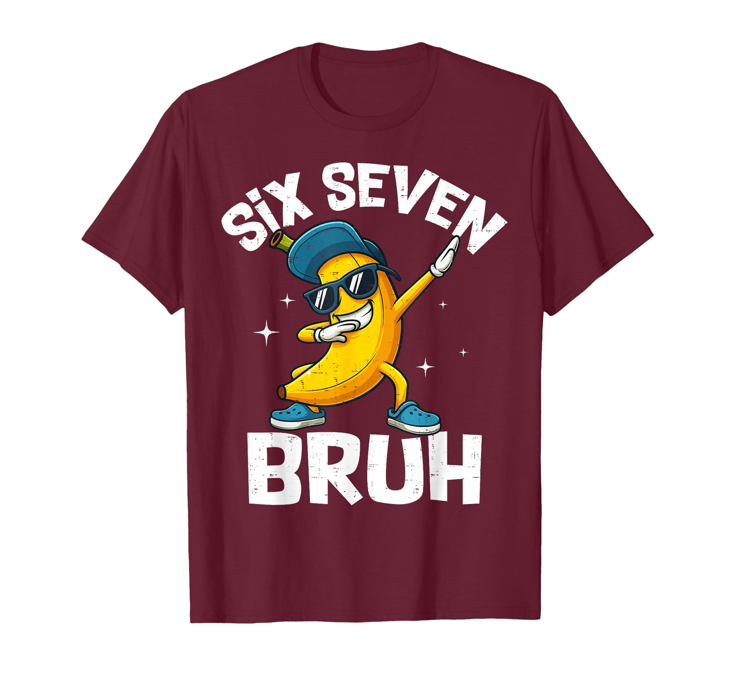 67 Bruh Dabbing Banana Six Seven Meme 6 7 Bananas Gen Alpha T-Shirt