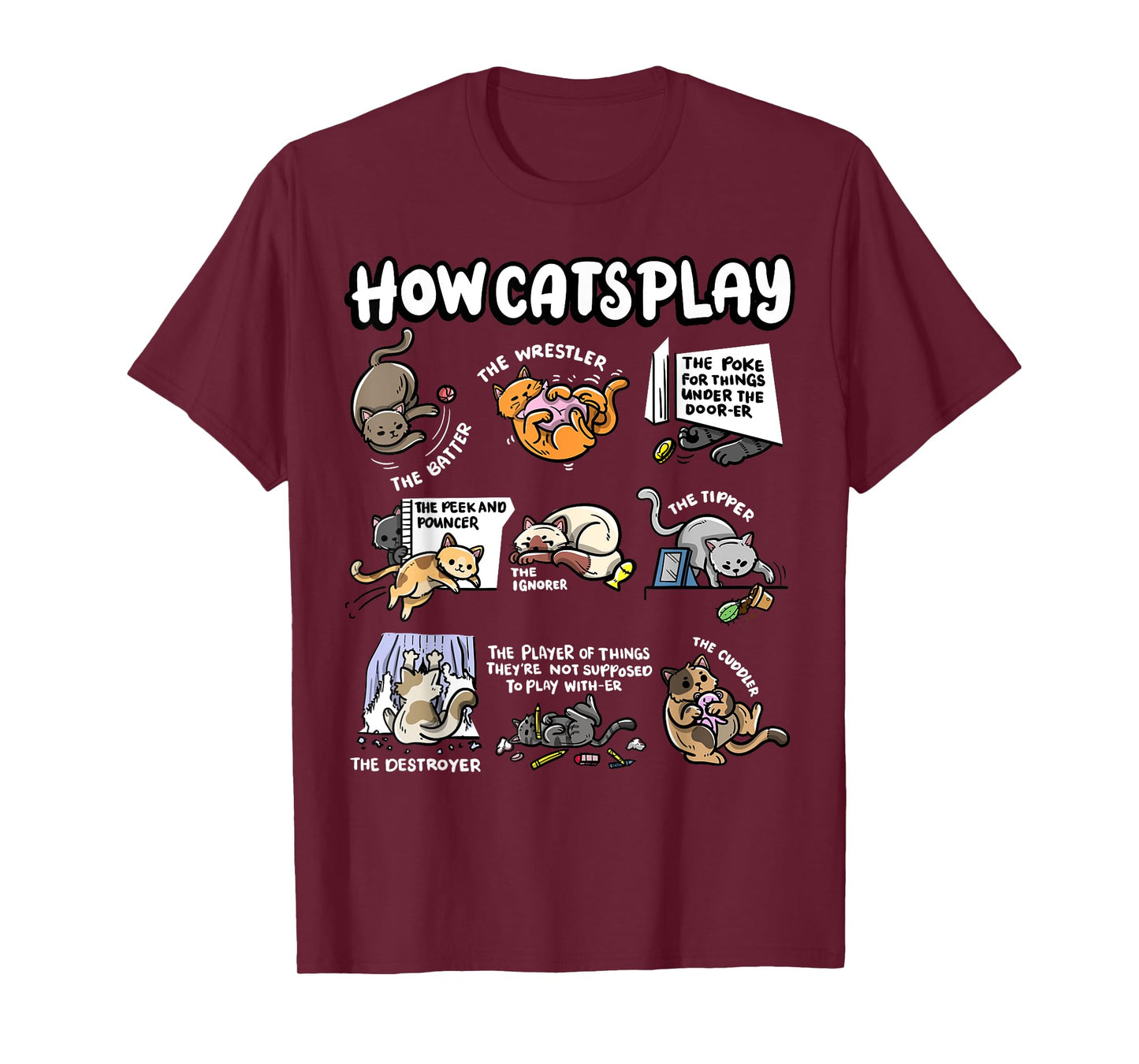 How Cats Play Cuddler Fluffy Kitten Wrestler Cute Cat T-Shirt for Men Women Kids