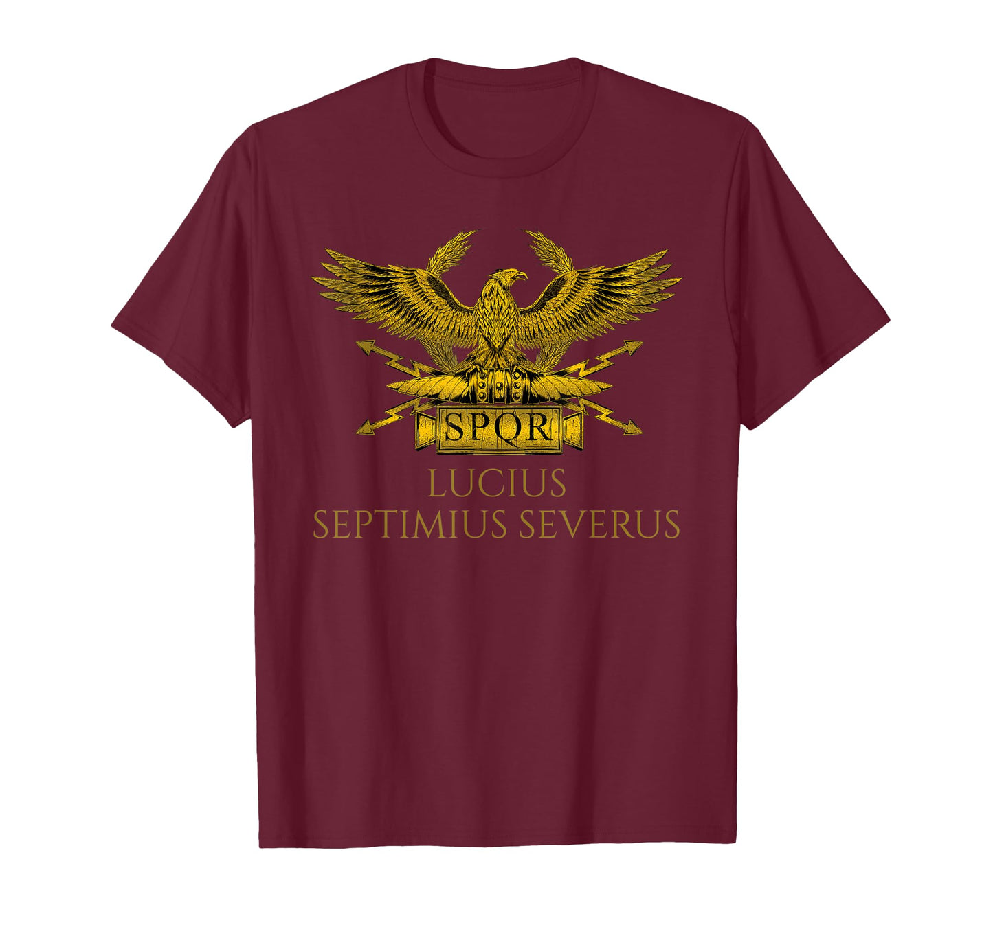 Ancient Rome - Roman Emperor Septimius Severus - SPQR Eagle T-Shirt