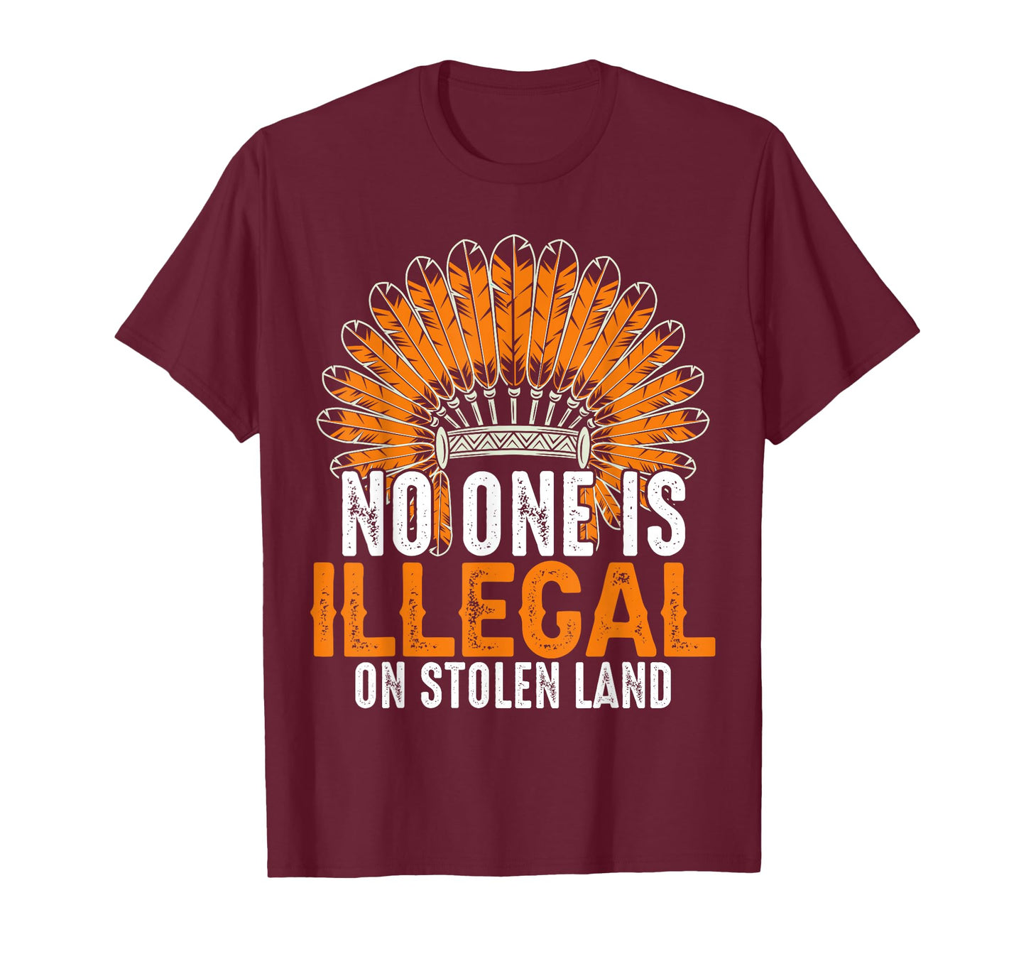 No One Is Illegal On Stolen Land T-Shirt