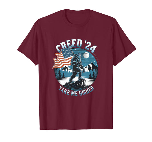 Creed '24 Take Me Higher Funny American Bigfoot Men Women T-Shirt