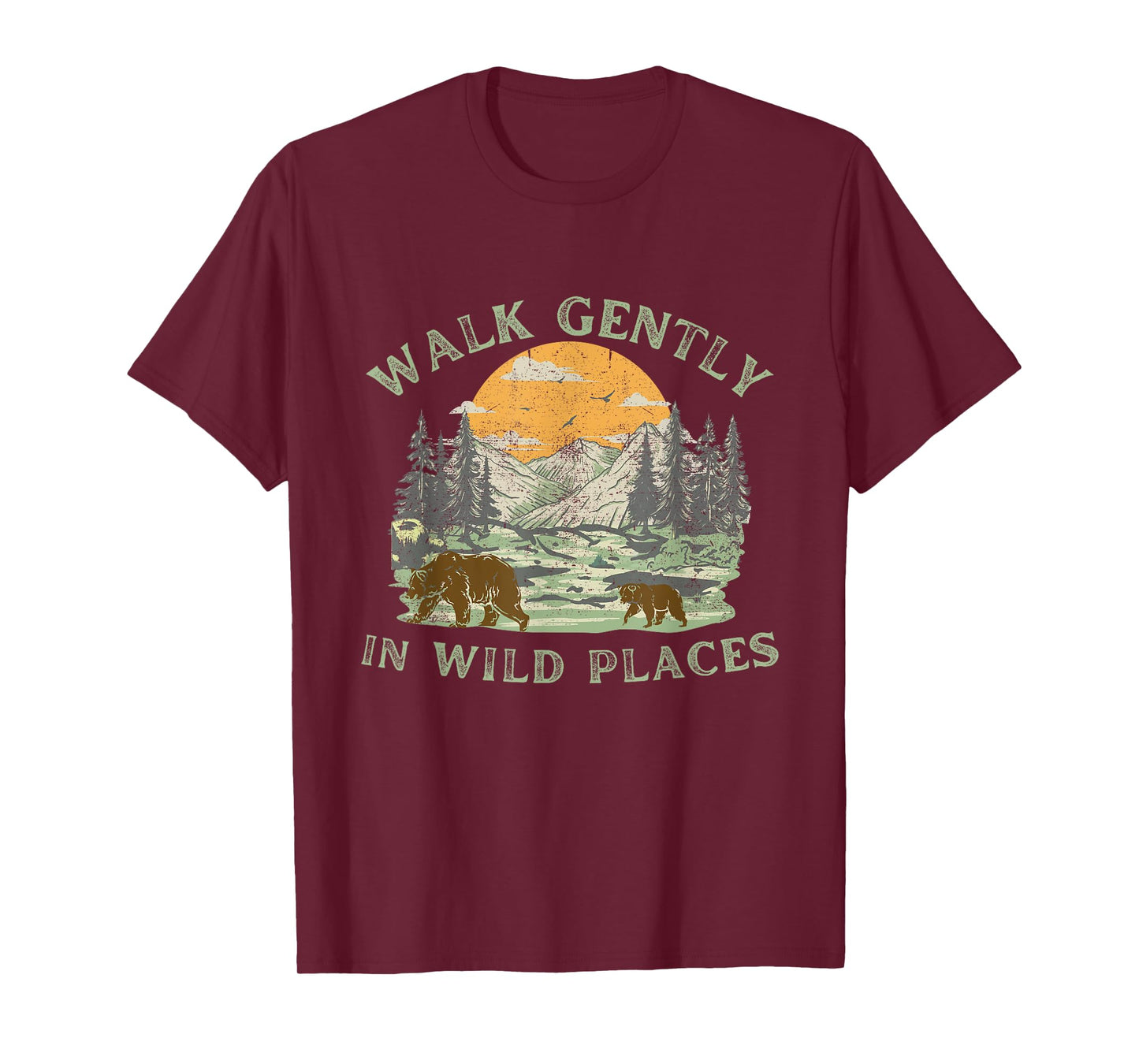 Walk Gently in Wild Places Outdoors Wildlife Mountains T-Shirt