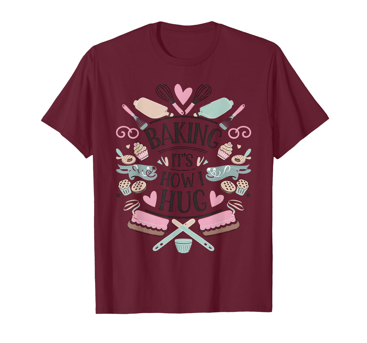 Cozy Kitchen Creations Baking It's How I Hug Funny Baker T-Shirt - Grey, Unisex-Adults, Short Sleeve, T-Shirt, Size Small
