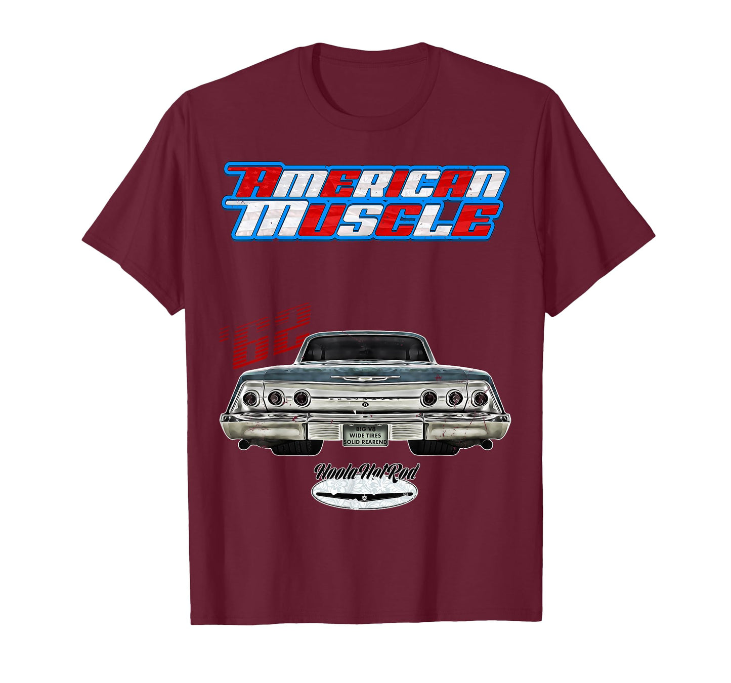 1962,62,HotRod,Impala,Biscayne,Del Ray,DelRay,Muscle Car,USA T-Shirt