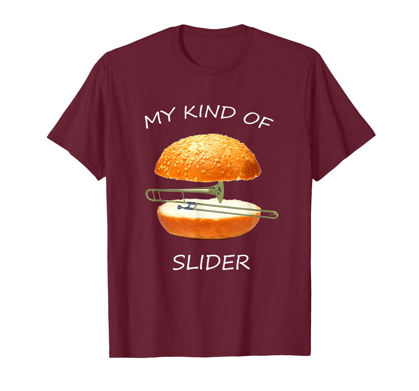 My Kind of Slider Funny Sarcastic Pun Trombone T Shirt T-Shirt
