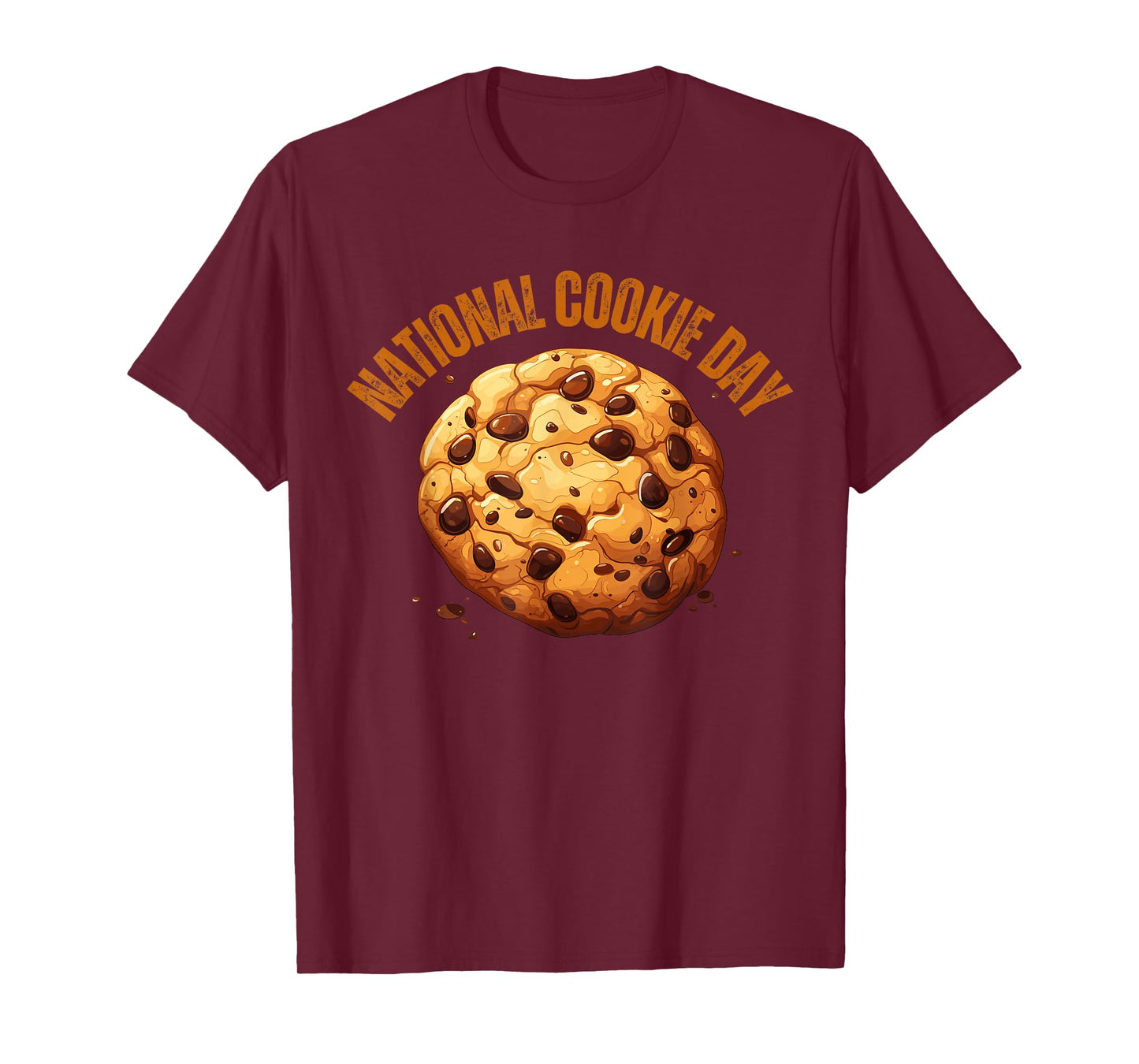 Cookie Day national chocolate chip Minute Lazy Party T-Shirt