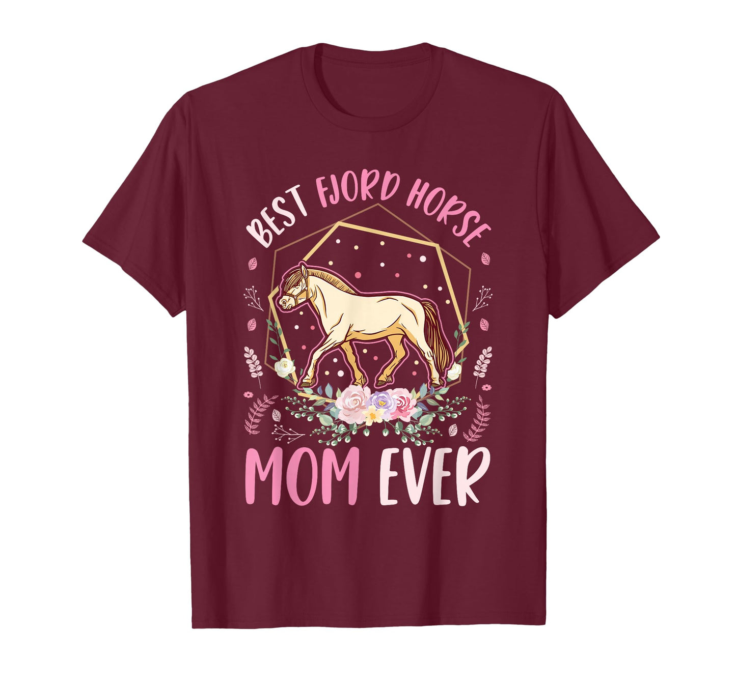 Best Fjord Horse Mom Ever T-Shirt