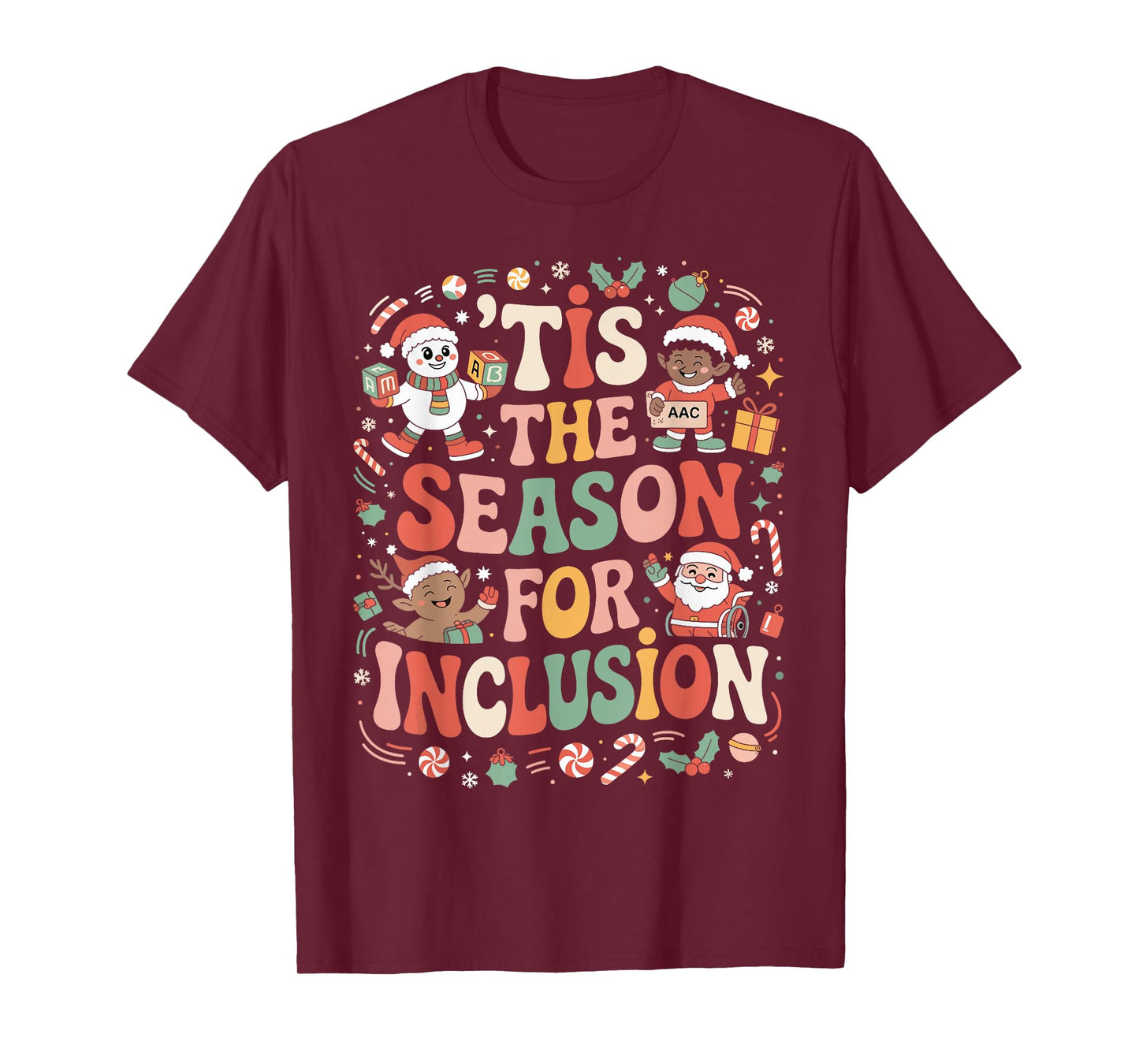 Tis The Season for Inclusion SPED Teacher Christmas Xmas T-Shirt