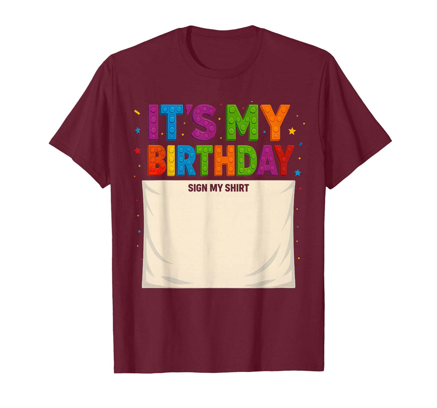 Master Builder Building Blocks Bruh It's My Birthday Sign My T-Shirt