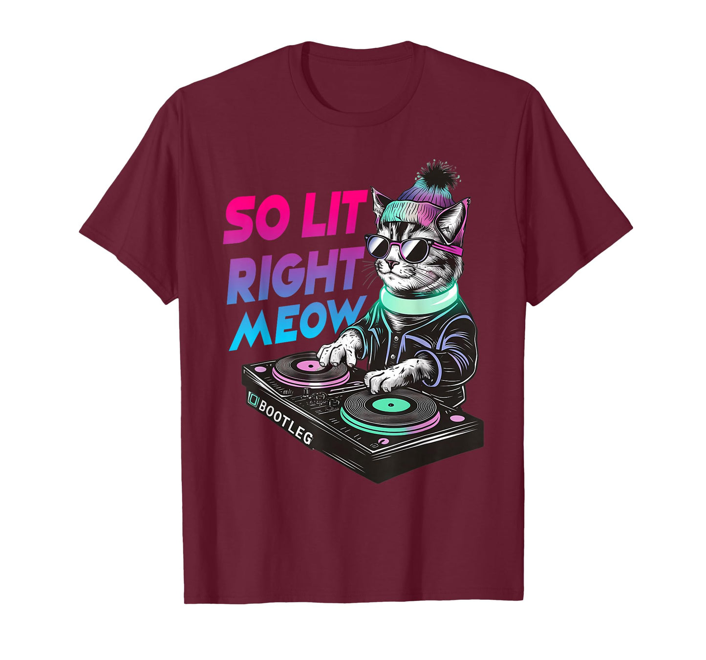 Funny Cat Rave Graphic Clothing So Lit Right Meow DJ Cat Tee T-Shirt