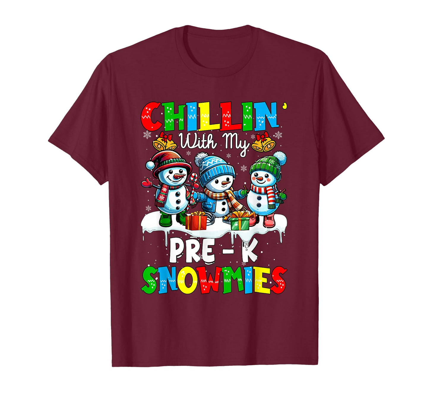 Chillin' With My Pre - K Snowmies Xmas Teacher Students T-Shirt