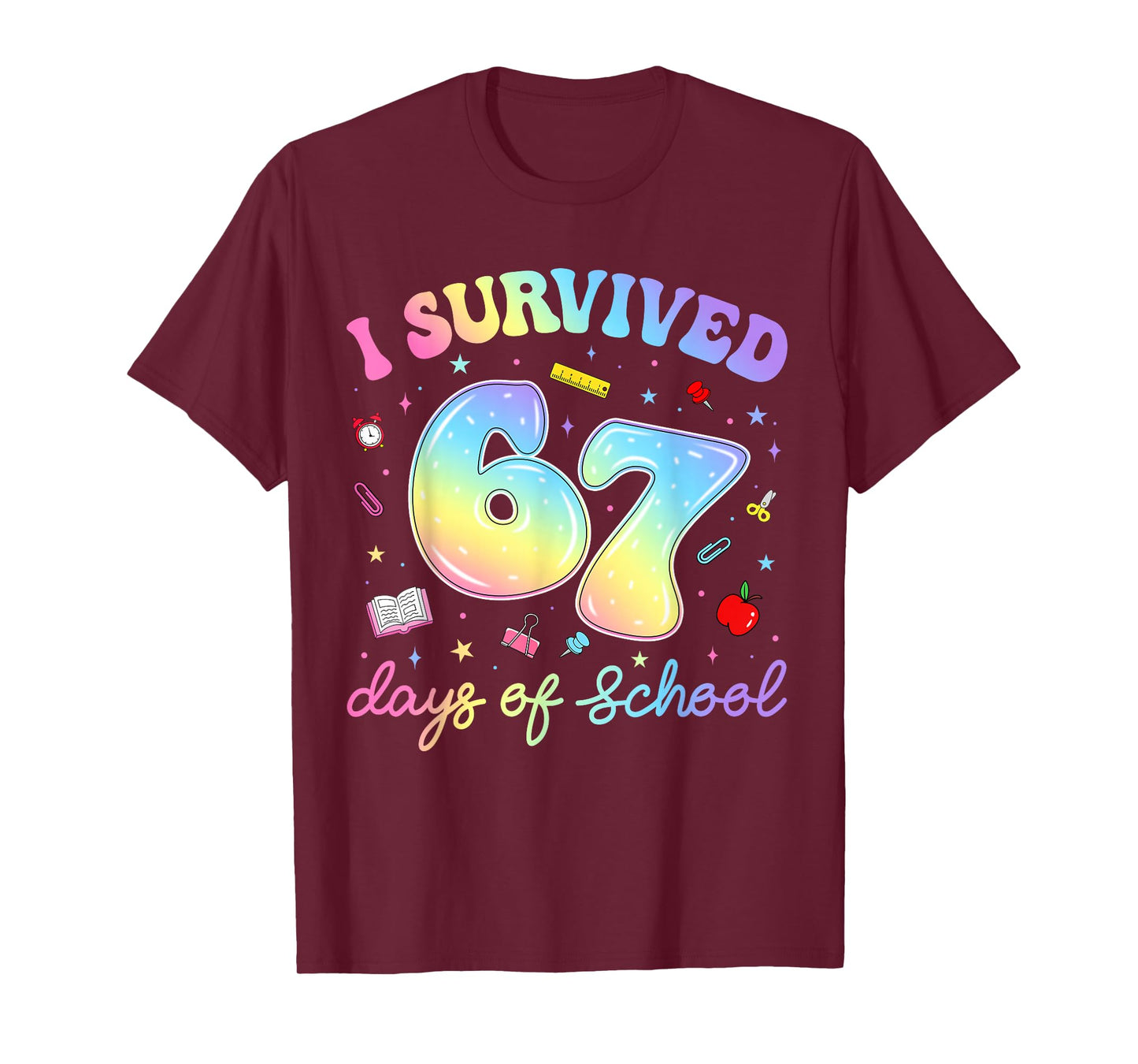 I Survived 67 Days of School Funny Meme Teacher Student T-Shirt