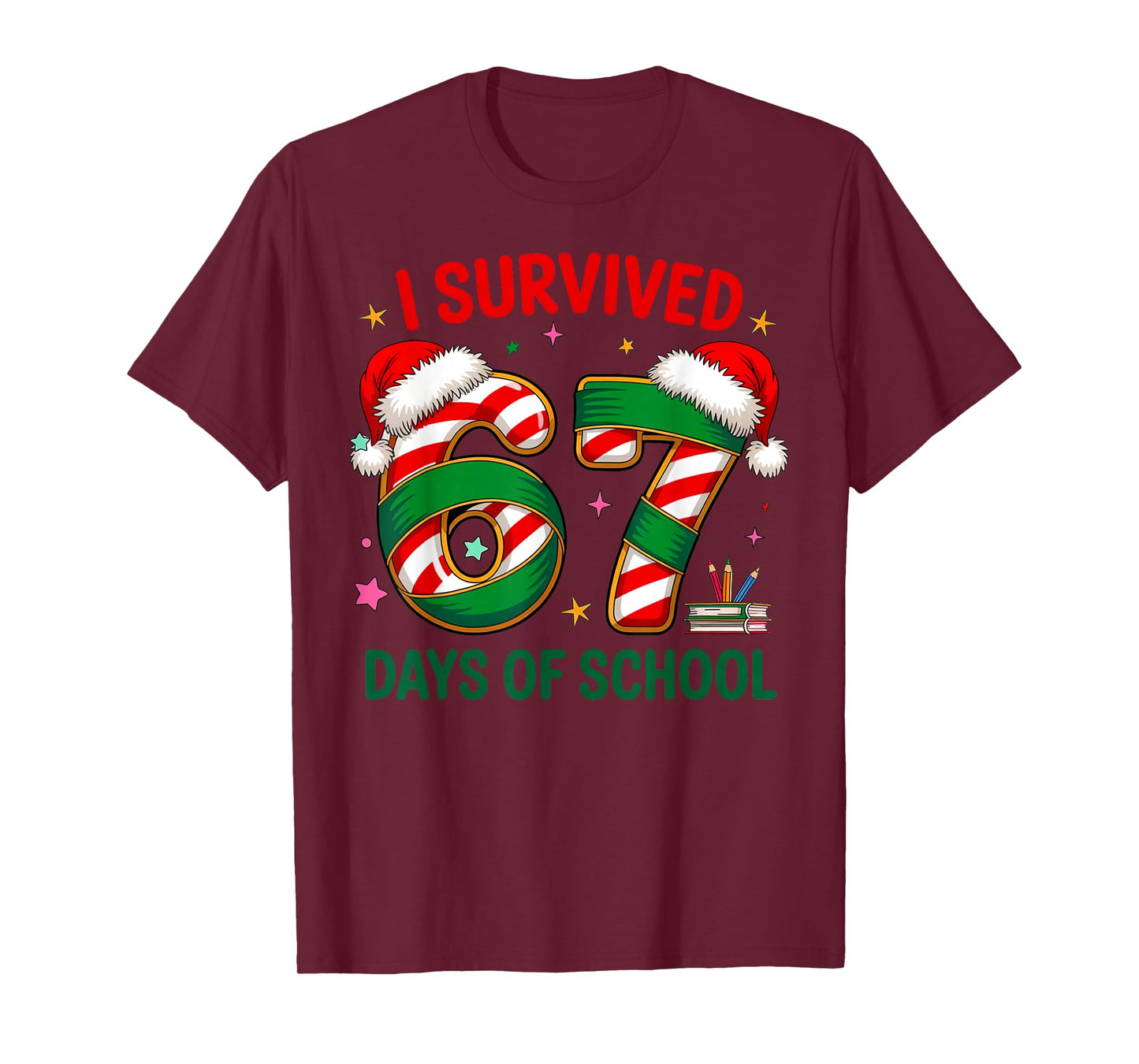I Survived 67 Days of School Christmas Candy Cane Six Seven T-Shirt