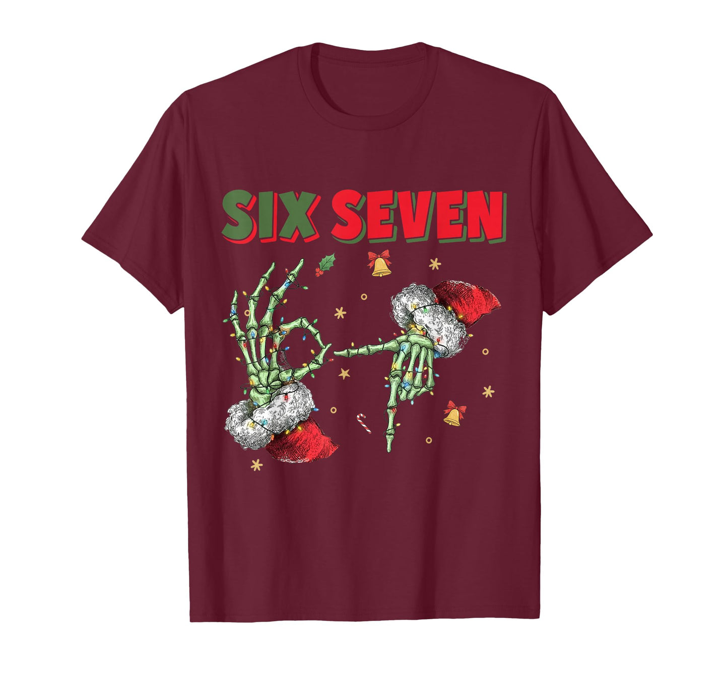 6 7 Funny Christmas Six Seven for Kids Women Men Girls T-Shirt