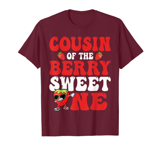 Cousin of The Berry Sweet One Strawberry First Birthday T-Shirt