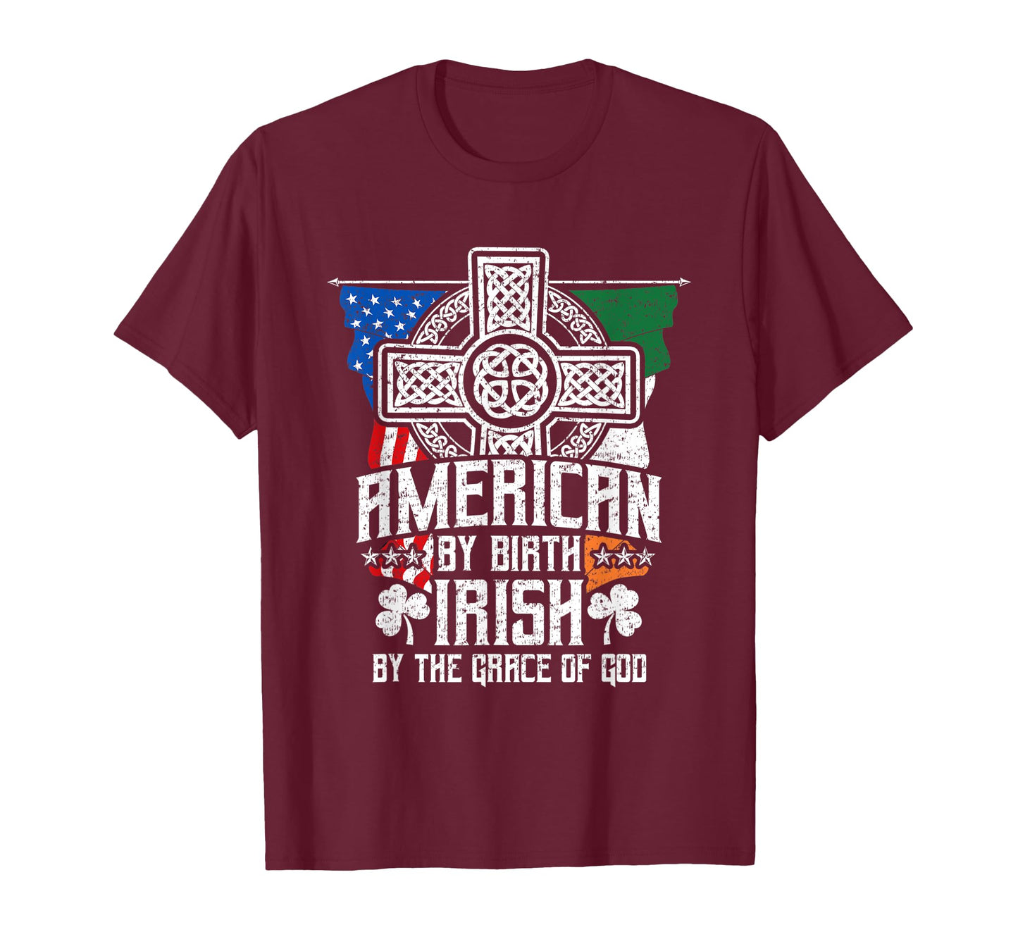 American By Birth Irish By The Grace Of God High Cross T-Shirt