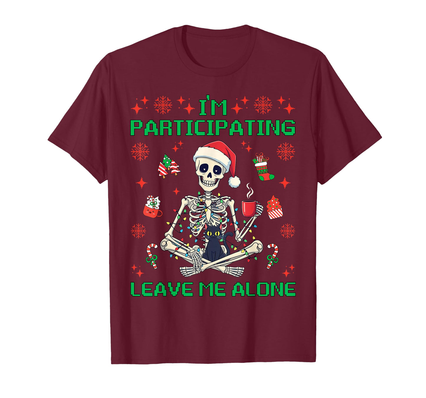I'm Participating Leave Me Alone Funny Xmas Skeleton 2025 T-Shirt