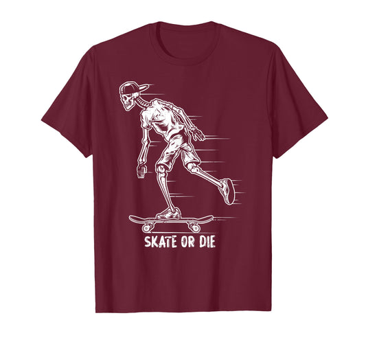 Skate or die T-Shirt