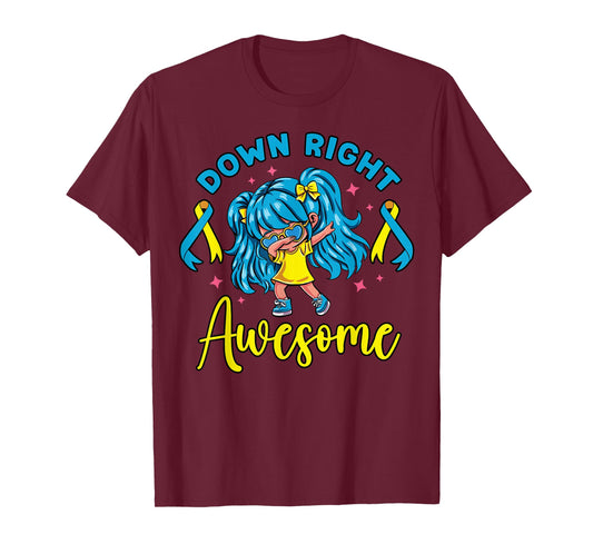 Down Syndrome Down Right Awesome Dabbing Girl Awareness T-Shirt