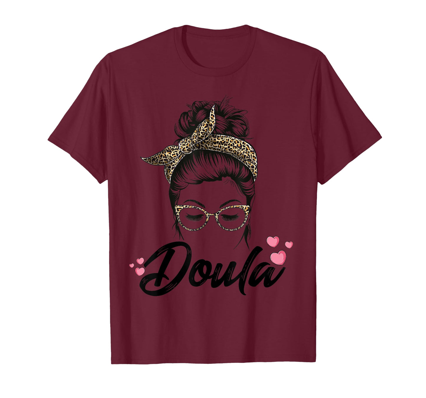 Cute Messy Bun Doula Midwife Birth Worker Assistant Women T-Shirt