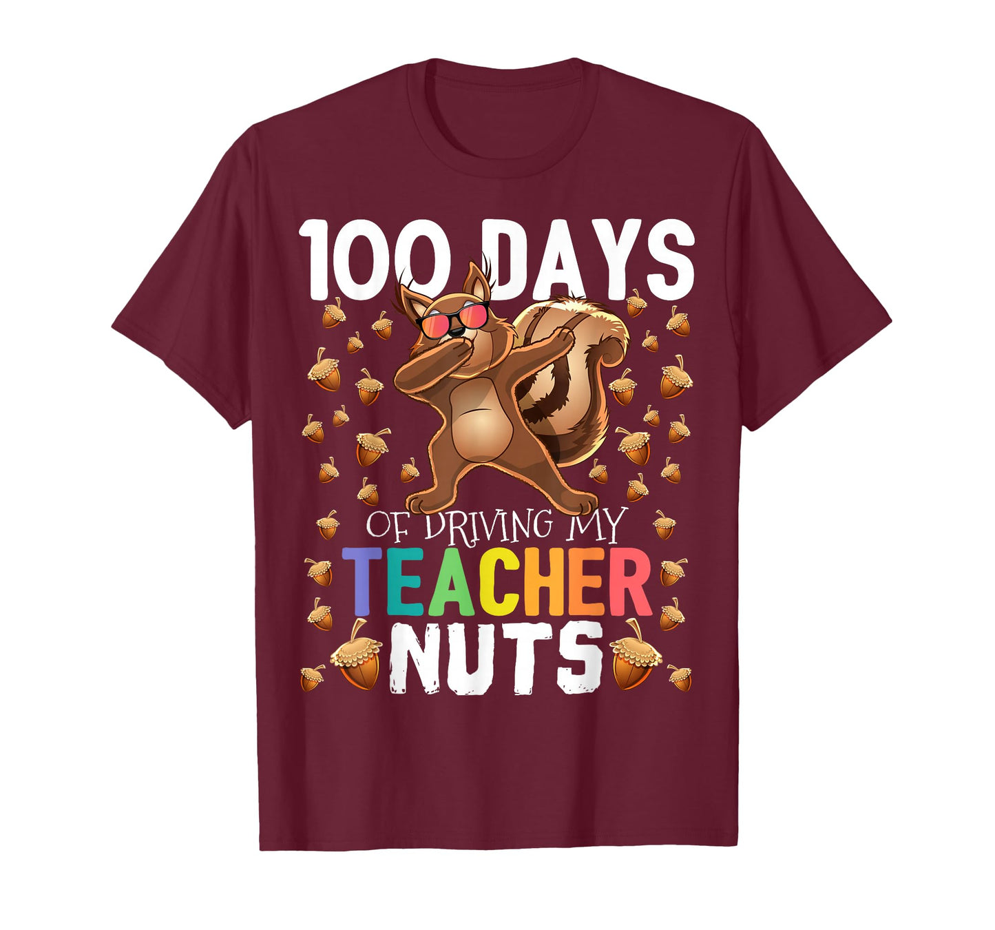 100 Days of Driving My Teacher Nuts Dabbing Squirrel School T-Shirt