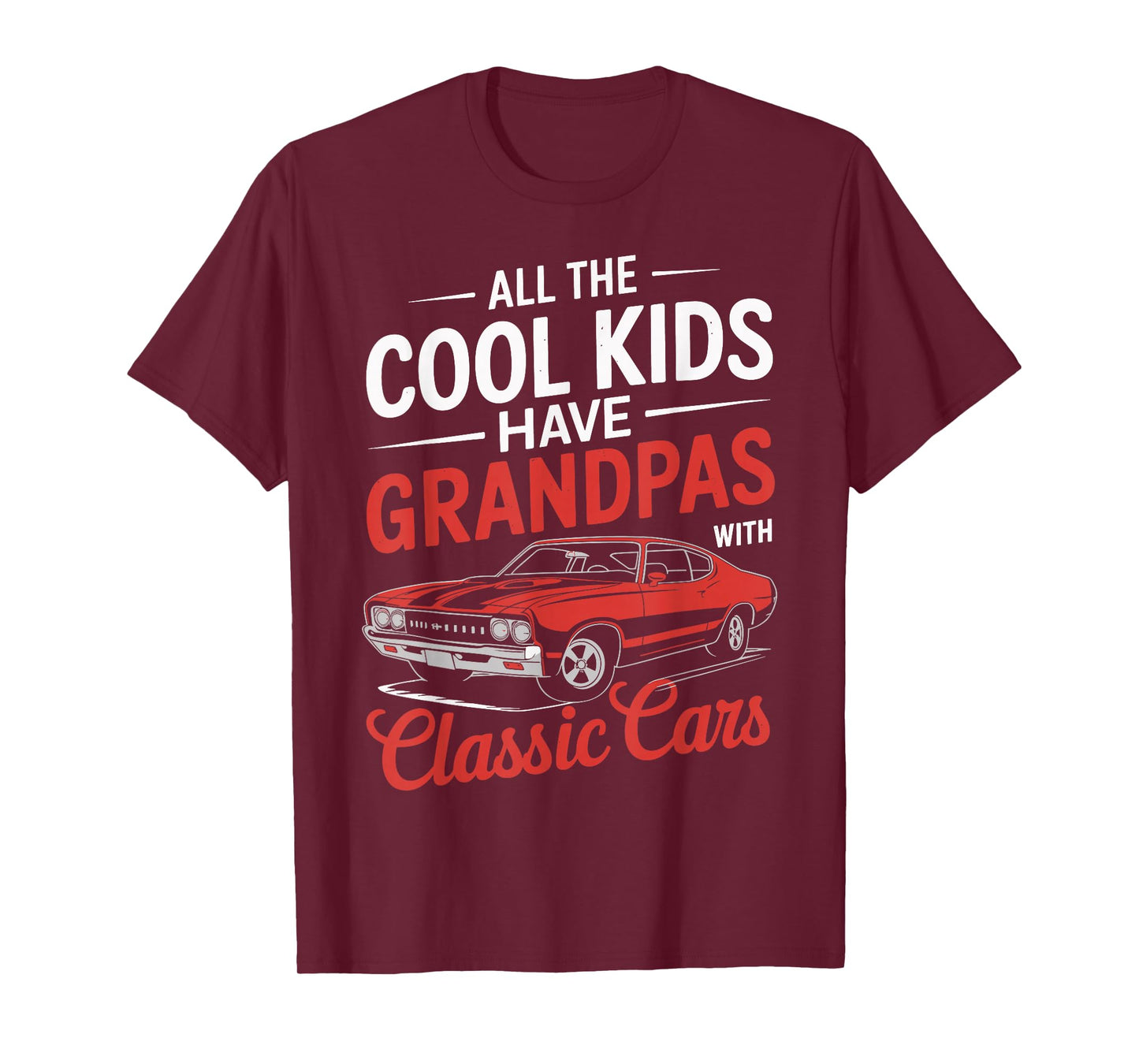 All the Cool Kids Have Grandpas with Classic Cars Vintage T-Shirt