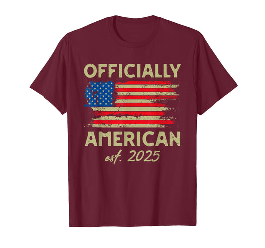 Officially American USA Citizenship New US Citizen Est 2025 T-Shirt