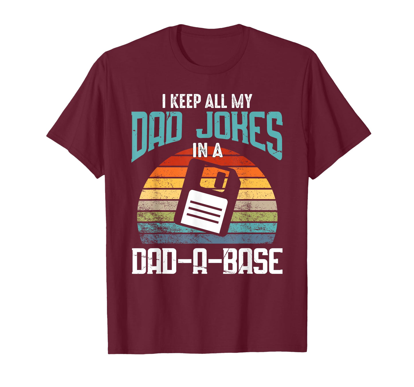 Funny Dad Jokes Database Pun Best Dad Humor Fathers Day T-Shirt